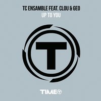 Up to You - Clou & Geo & TC Ensamble