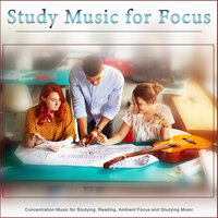 Music For Reading - Study Music for Focus & Study Music & Study Playlist