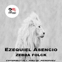 Zebra Folck - Ezequiel Asencio
