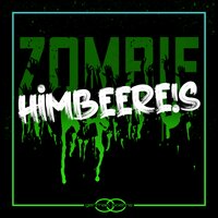 Zombie - HimbeerE!s