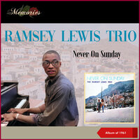 The Breeze and I (Andaluza) - Ramsey Lewis Trio