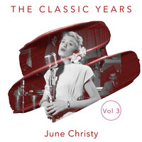 Don't Get Around Much Anymore - June Christy