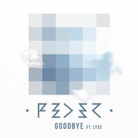 Goodbye - Feder & Lyse
