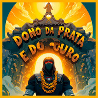 Dono da Prata e do Ouro - MC Than & Love Funk & Dj Alle mark