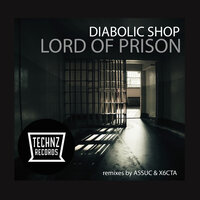 Lord Of Prison - Diabolic Shop & Assuc