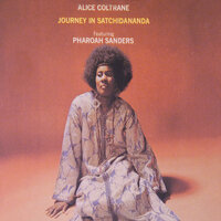 Journey In Satchidananda - Alice Coltrane & Pharoah Sanders