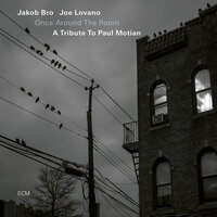 As It Should Be - Jakob Bro & Joe Lovano & Larry Grenadier & Thomas Morgan & Anders Christensen & Joey Baron