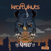 The Remedy - Krafty Kuts & Dynamite MC