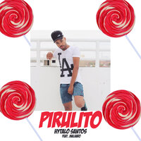 Pirulito - Hytalo Santos & Malharo