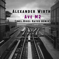 Ave M2 - Alexander Wirth