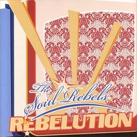 Change My Life - The Soul Rebels & Scratch & The Rebel Choir