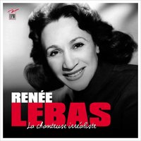 La fête est finie - Renée Lebas