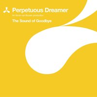 The Sound of Goodbye - Armin van Buuren & Perpetuous Dreamer