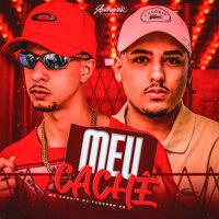 Meu Cachê - DJ Tubarão ZS & Mc Acácio