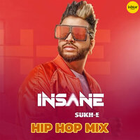 Insane - Sukh-E & Drub & Sam8