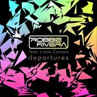 Departures - Robbie Rivera