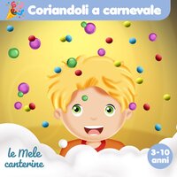 Coriandoli a carnevale - Le mele canterine