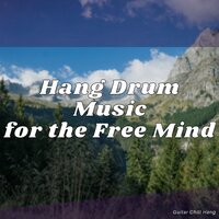 Pan Art Meditation (Easy Listening) - Guitar Chill Hang