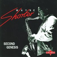 Second Genesis - Wayne Shorter
