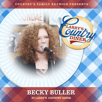 Don't Look Back - Country's Family Reunion & BECKY BULLER