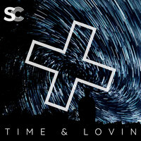 Time & Lovin - Starkillers & Andrea Godin