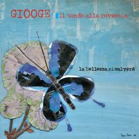 Non ho paura - Giooge & Il mondo alla rovescia