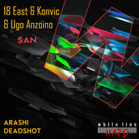 Arashi - 18 East & Ugo Anzoino