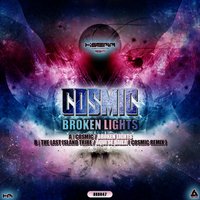 Broken Lights - COSMIC
