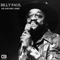 Billy Paul Williams Me and Mrs. Jones - Billy Paul Williams