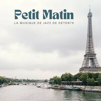 Jazz Relaxant - La Musique de Jazz de Détente