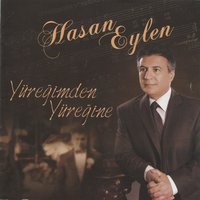 Yıllardan Beri - Hasan Eylen