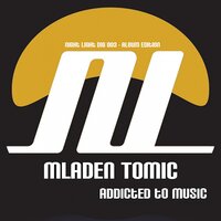 Addiction - Mladen Tomic
