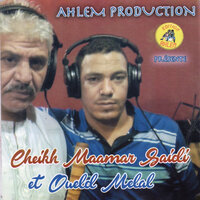 raha fi khatatr - Cheikh Maamar Saidi & Oueld Melal