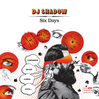 Six Days - DJ Shadow & Mos Def