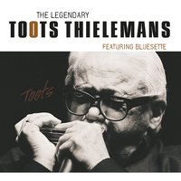 Penthouse Serenade - Toots Thielemans