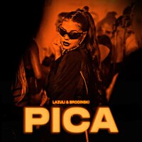 Pica - Lázuli & Brodinski