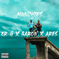 Munchies - ARES & Er-G & Baron