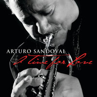 Windmills of Your Mind - Arturo Sandoval & Shelly Berg