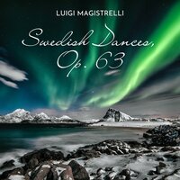 Swedish Dances, Op. 63: No. 9, Vivace - Luigi Magistrelli & Sumiko Hojo & Макс Брух