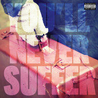 You’ll Never Suffer - Planetary & Trxstworthy