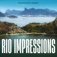 Bossa Nova Café - Relaxing Bossa Ensemble