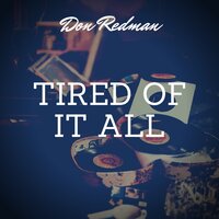 Tired of It All - Don Redman & 3