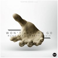 Won't Let You Go - Rune & Garett Luvit