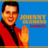 I Can't Get Started - Johnny Desmond