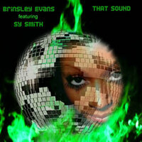 That Sound - Sy Smith & Brinsley Evans