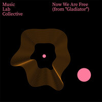 Now We Are Free (Arr. Piano) - Music Lab Collective & Hans Zimmer