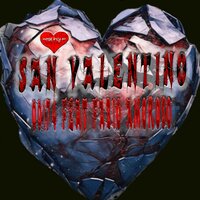 San Valentino - 00174 & Fabio Amoroso