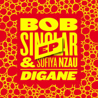 Digane - Bob Sinclar & Sofiya Nzau & Dual Beat