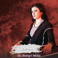Da Bangri Wala - Nazia iqbal