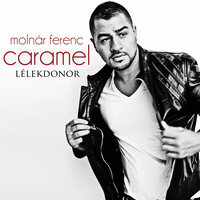 Szeretlek - Caramel